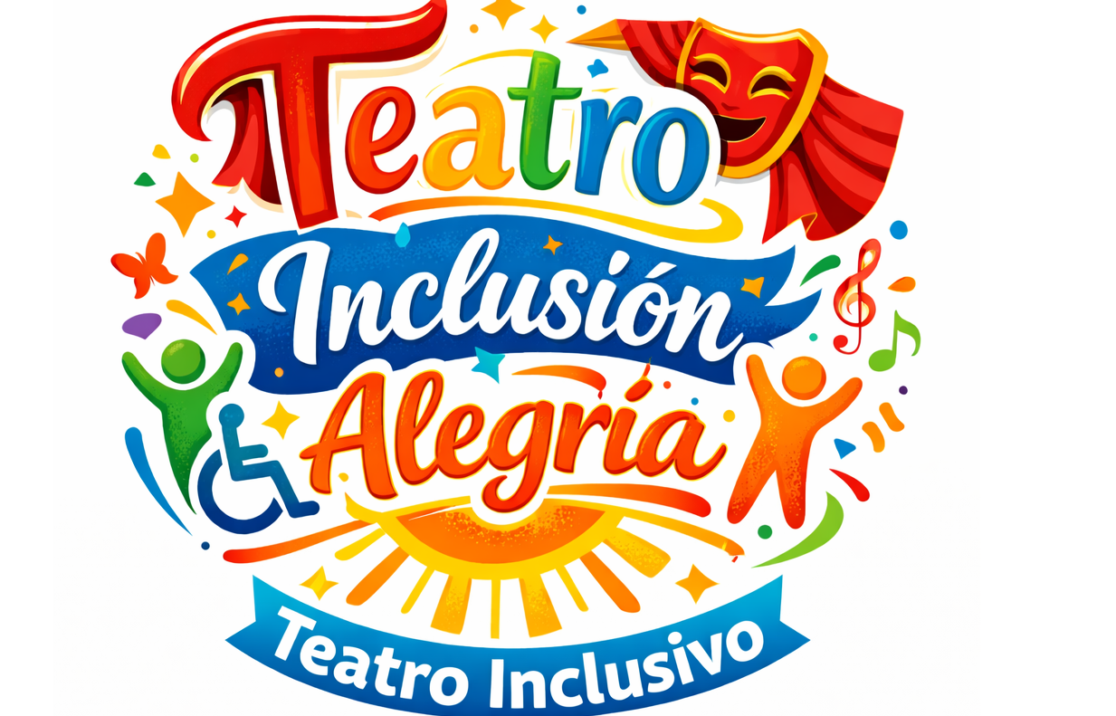 Teatro Inclusión Alegría